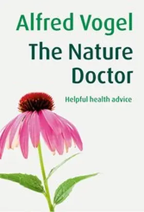 Vogel / Umbricht |  The Nature Doctor | eBook | Sack Fachmedien