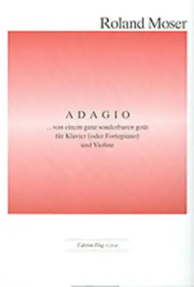 Moser |  Adagio ... von einem ganz sonderbaren goût | Buch |  Sack Fachmedien