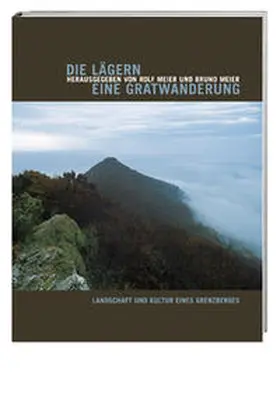 Meier |  Die Lägern - eine Gratwanderung | Buch |  Sack Fachmedien