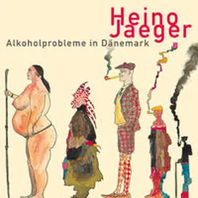 Jaeger |  Alkoholprobleme in Dänemark | Sonstiges |  Sack Fachmedien