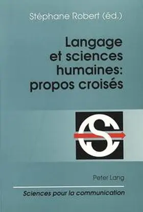 Robert |  Langage et sciences humaines: propos croisés | Buch |  Sack Fachmedien