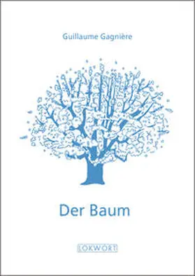 Gagnière / Gagnie`re |  Der Baum | Buch |  Sack Fachmedien