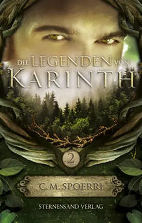 Spoerri |  Die Legenden von Karinth (Band 2) | Buch |  Sack Fachmedien