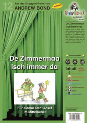 Bond |  De Zimmermaa sich immer da, Singspiel mit CD (SS12) | Sonstiges |  Sack Fachmedien