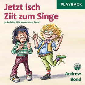 Bond |  Jetzt isch Ziit zum Singe, Playback | Sonstiges |  Sack Fachmedien