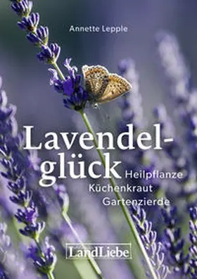 Lepple |  Lavendelglück | Buch |  Sack Fachmedien