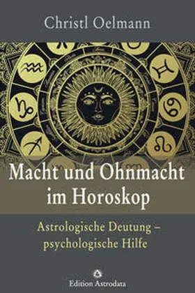 Oelmann |  Macht und Ohnmacht im Horoskop | Buch |  Sack Fachmedien