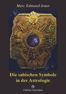 Jones |  Die sabischen Symbole in der Astrologie | Buch |  Sack Fachmedien