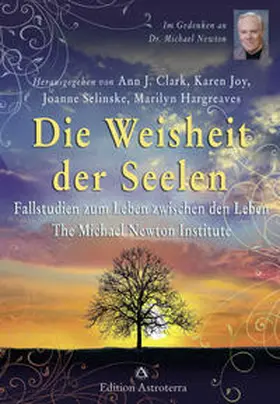 Clark / Joy / Selinske |  Die Weisheit der Seelen | Buch |  Sack Fachmedien