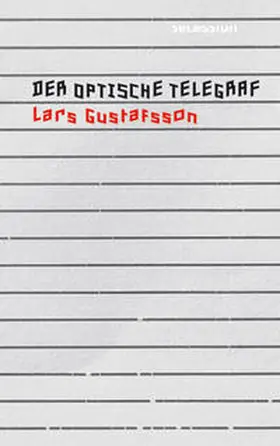 Gustafsson |  Der optische Telegraf | eBook | Sack Fachmedien