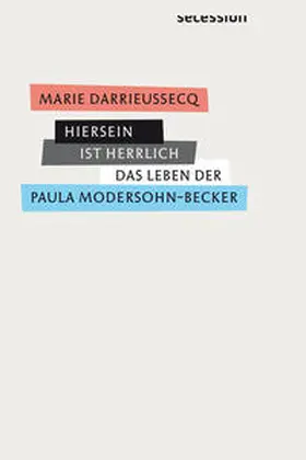 Darrieussecq |  Hiersein ist herrlich | eBook | Sack Fachmedien