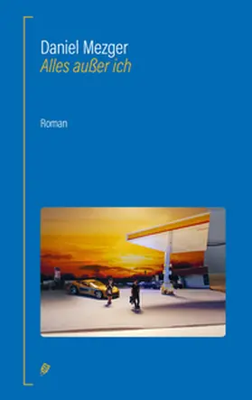 Mezger |  Alles außer ich | Buch |  Sack Fachmedien