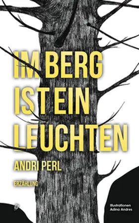 Perl |  Im Berg ist ein Leuchten | Buch |  Sack Fachmedien