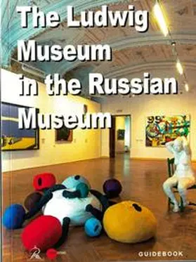 Kiblitsky |  The Ludwig Museum in the Russian Museum | Buch |  Sack Fachmedien