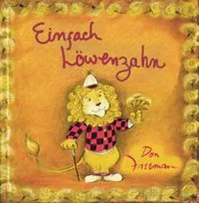 Freeman |  Einfach Löwenzahn | Buch |  Sack Fachmedien