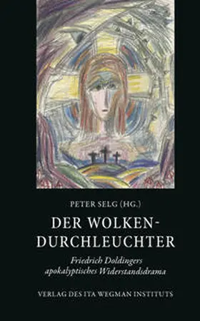 Selg / Doldinger |  Der Wolkendurchleuchter | Buch |  Sack Fachmedien