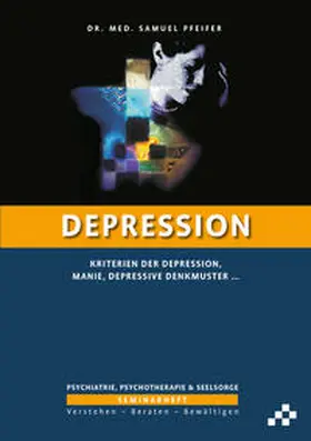 Pfeifer | Depression | Buch | 978-3-906959-54-2 | www2.sack.de
