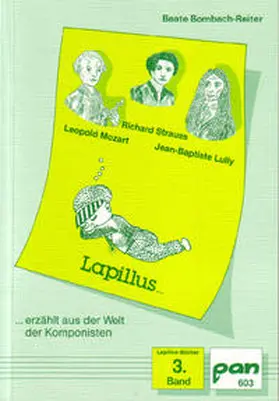 Bombach-Reiter |  Lapillus erzählt aus der Welt der Komponisten | Buch |  Sack Fachmedien