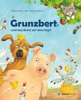 Endres |  Grunzbert und das Brett vor dem Kopf | Buch |  Sack Fachmedien