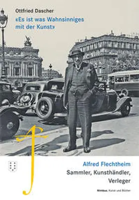 Dascher |  «Es ist was Wahnsinniges mit der Kunst» | Buch |  Sack Fachmedien
