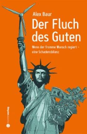 Baur |  Der Fluch des Guten | eBook | Sack Fachmedien