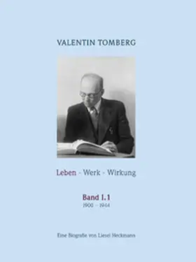 Heckmann |  Valentin Tomberg. Leben - Werk - Wirkung Band I,1 | Buch |  Sack Fachmedien