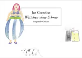 Cornelius |  Wittchen ohne Schnee | Buch |  Sack Fachmedien