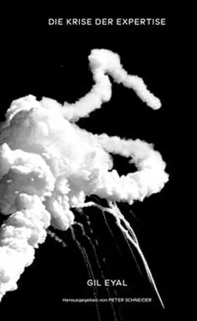 Eyal |  Die Krise der Expertise | Buch |  Sack Fachmedien