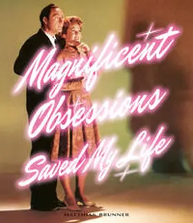Brunner |  Magnificent Obsessions Saved My Life | Buch |  Sack Fachmedien