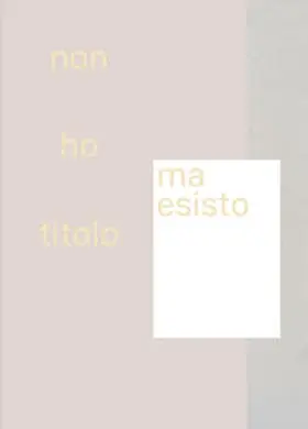  no ho titolo ma esisto | Buch |  Sack Fachmedien