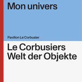Museum für Gestaltung Zürich / Rüegg |  Mon univers | Buch |  Sack Fachmedien