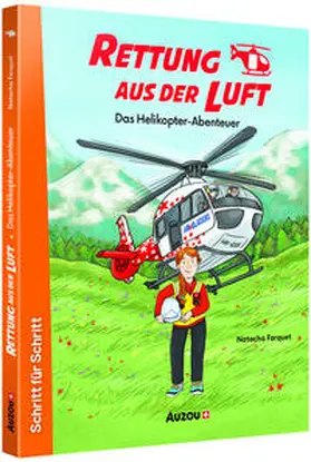 Farquet |  Rettung aus der Luft: Das Helikopter-Abenteuer | Buch |  Sack Fachmedien