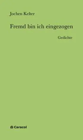 Kelter |  Fremd bin ich eingezogen | Buch |  Sack Fachmedien