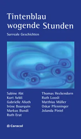 Abt / Aebli / Alioth |  Tintenblau wogende Stunden | Buch |  Sack Fachmedien