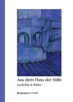 Abt / Aebli / Alioth |  Aus dem Fluss der Stille | Buch |  Sack Fachmedien