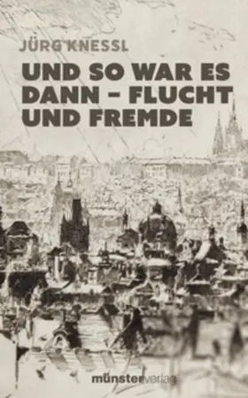 Knessl |  Und so war es dann | Buch |  Sack Fachmedien