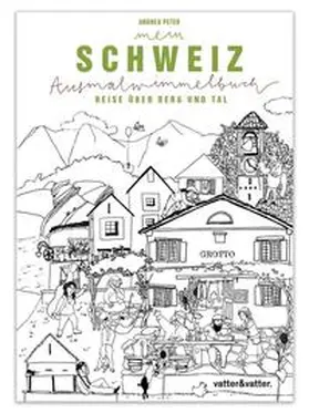  Mein Schweiz Ausmalwimmelbuch | Buch |  Sack Fachmedien