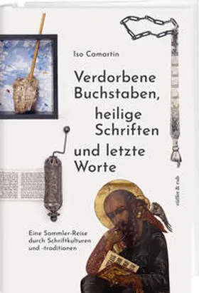 Camartin |  Verdorbene Buchstaben, heilige Schriften und letzte Worte | Buch |  Sack Fachmedien