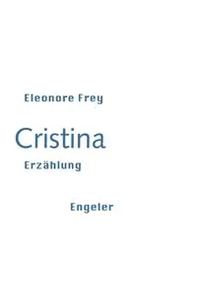 Frey |  Cristina | Buch |  Sack Fachmedien