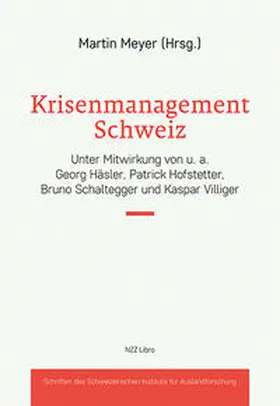 Meyer | Krisenmanagement Schweiz | Buch | 978-3-907396-32-2 | www2.sack.de