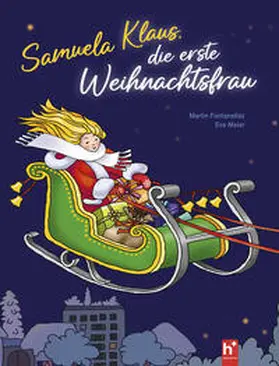 Fontanellaz |  Samuela Klaus - die erste Weihnachtsfrau | Buch |  Sack Fachmedien