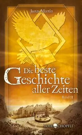 Martin |  Die beste Geschichte aller Zeiten (Hardcover) | Buch |  Sack Fachmedien