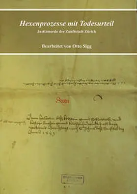 Sigg |  Hexenprozesse mit Todesurteil | Buch |  Sack Fachmedien