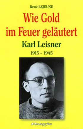Lejeune |  Wie Gold im Feuer geläutert | Buch |  Sack Fachmedien
