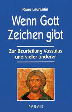 Laurentin |  Wenn Gott Zeichen gibt | Buch |  Sack Fachmedien