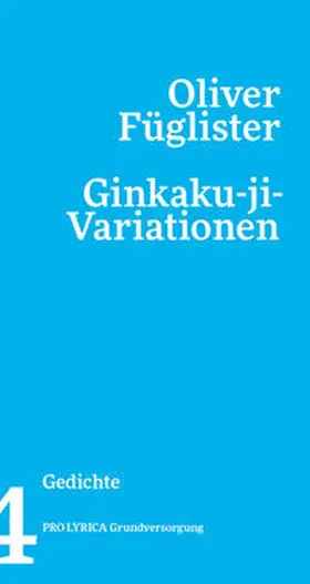 Füglister |  Ginkaku-ji-Variationen | Buch |  Sack Fachmedien