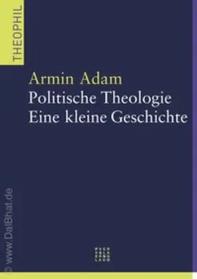 Adam |  Politische Theologie | Buch |  Sack Fachmedien