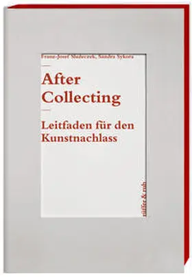 Sladeczek / Sykora |  After Collecting | Buch |  Sack Fachmedien