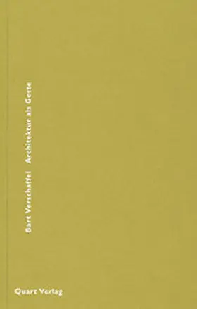 Verschaffel / Moravánszky |  Architektur als Geste | Buch |  Sack Fachmedien