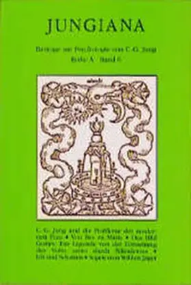 Franz / Jacobs / Schweizer-Vüllers |  Jungiana / Reihe A. Beiträge zur Psychologie von C. G. Jung | Buch |  Sack Fachmedien